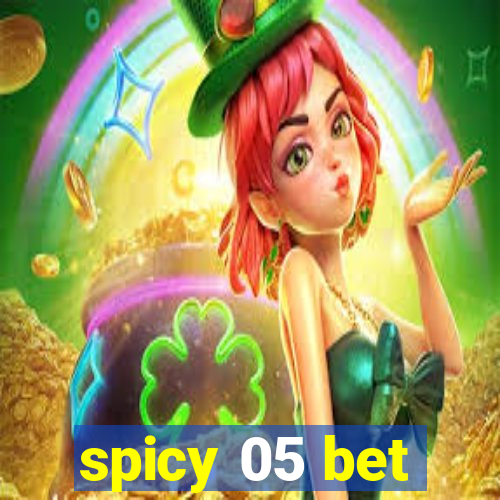 spicy 05 bet